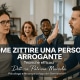 Persona che affronta una persona arrogante in un contesto relazionale senza perdere la calma
