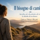 Persona che osserva un nuovo percorso davanti a sé, simbolo del bisogno di cambiare e della crescita personale.