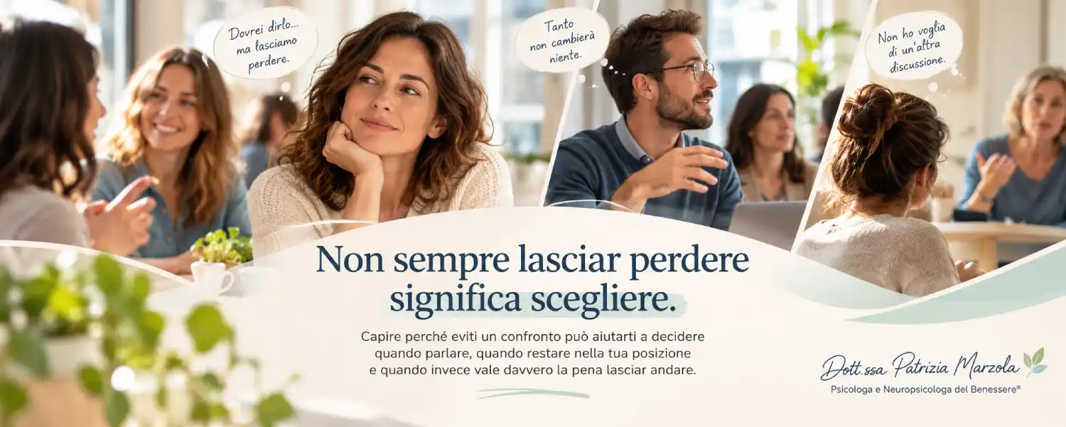 Paura del confronto: non sempre lasciar perdere significa scegliere Paura del confronto: quando lasciar perdere è una scelta o una rinuncia